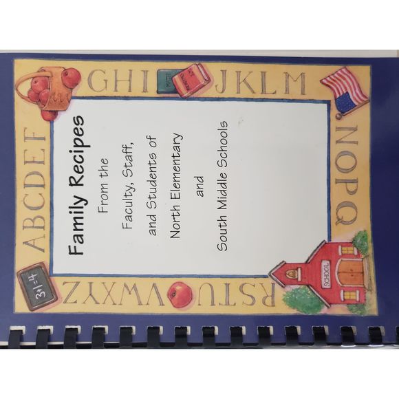 Cookbook Family Recipes From Faculty, Staff, Students North Elementary & South M - Picture 1 of 1